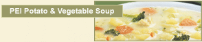 Feature Recipe: PEI Potato and Vegetable Soup